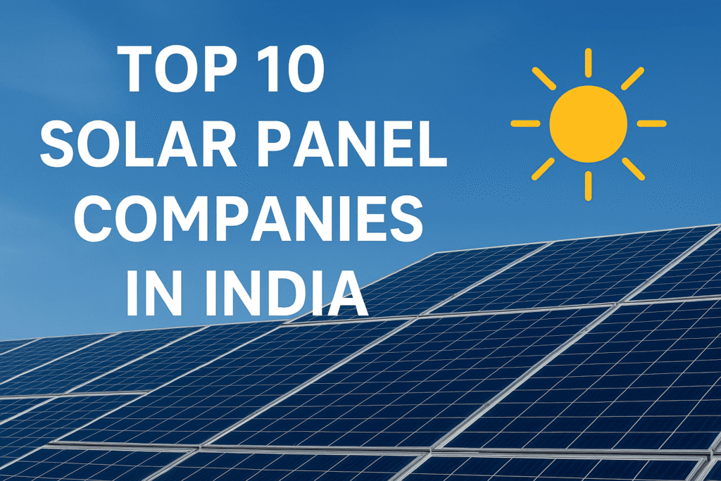 Top solar energy companies in India showcasing leading renewable power providers.