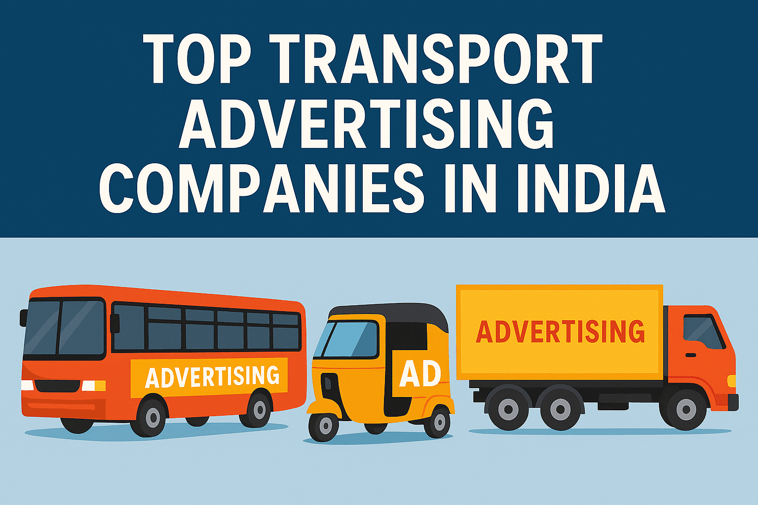 Leading transport advertising companies and vehicle branding services in India.