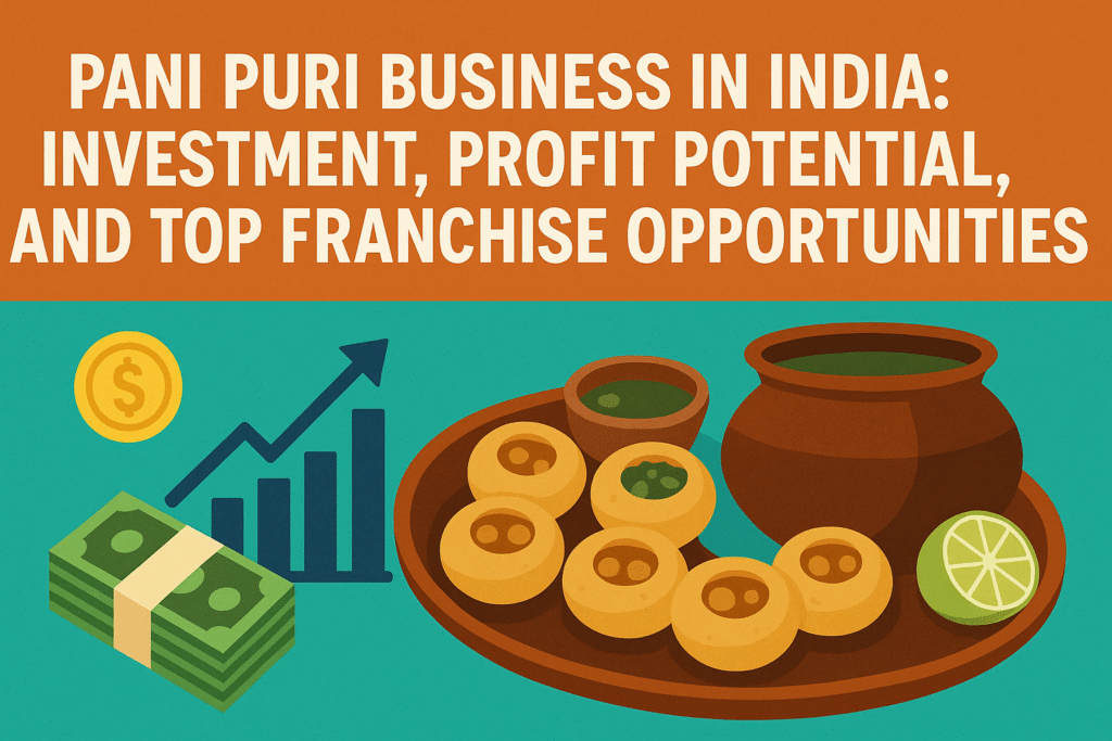 Pani Puri business insights and market growth analysis for street food entrepreneurs.